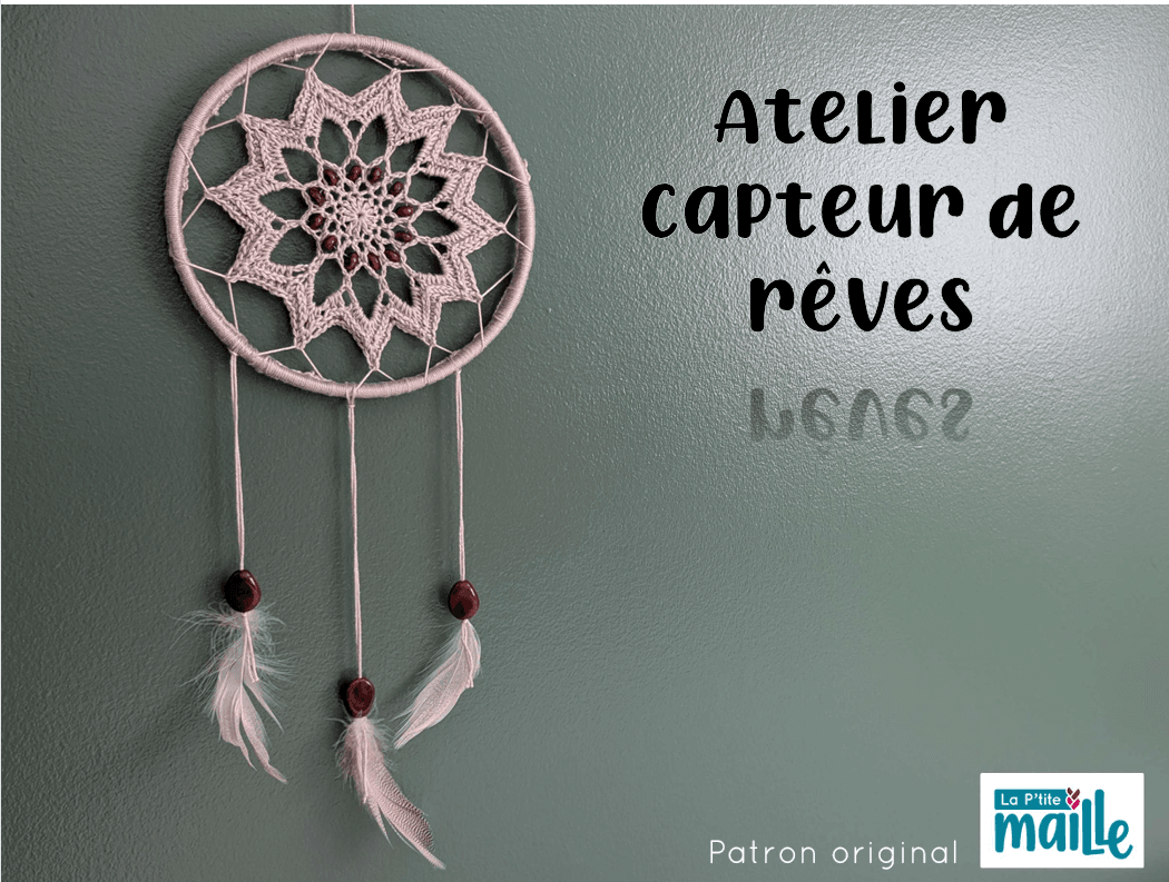 Atelier au crochet : capteur de rêves
